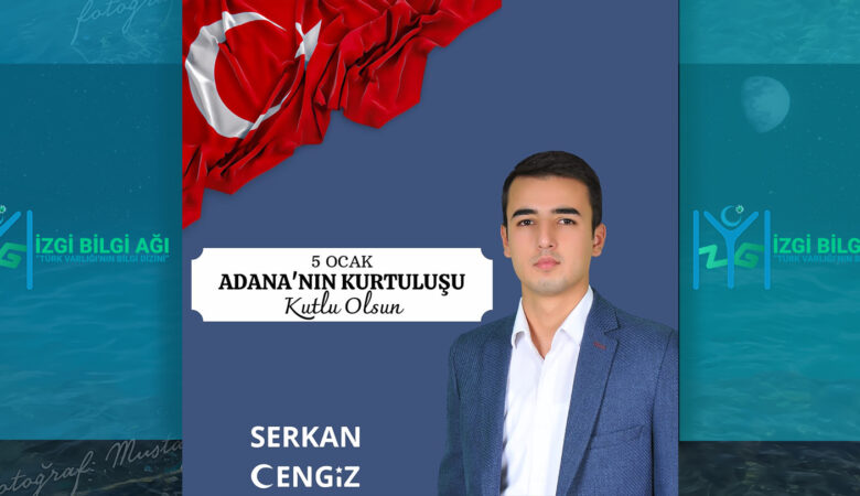 ADANA’NIN KURTULUŞU KUTLU OLSUN